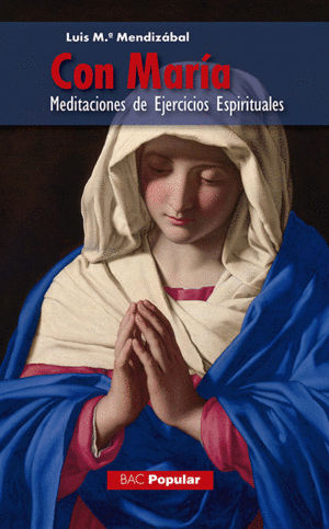 CON MARIA:MEDITACIONES DE EJERCICIOS ESPIRITUALES 197