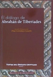 DIALOGO DE ABRAHAN DE TIBERIADES, EL