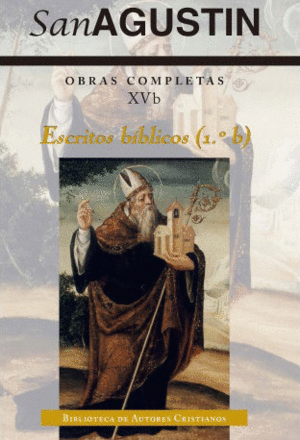OBRAS COMPLETAS SAN AGUSTIN XV-B ESCRITOS BIBLI.1B