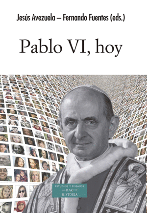 PABLO VI,HOY