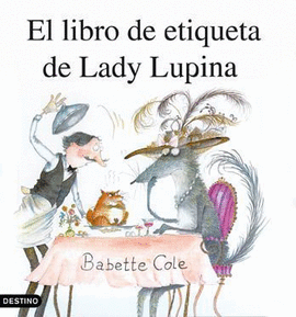 LIBRO DE ETIQUETA DE LADY LUPINA, EL