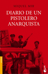 DIARIO DE UN PISTOLERO ANARQUISTA   3194