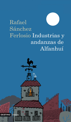 INDUSTRIAS Y ANDANZAS DE ALFAHUI