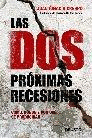 DOS PROXIMAS RECESIONES, LAS