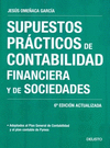 SUPUESTOS PRACTICOS DE CONTABILIDAD FINANCIERA Y SOCIEDADES 6ªEDI
