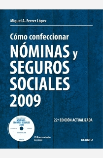 COMO CONFECCIONAR NOMINAS Y SEGUROS SOCIALES 2009 22º EDI CD-ROOM