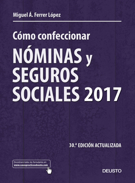 CÓMO CONFECCIONAR NÓMINAS Y SEGUROS SOCIALES 2017