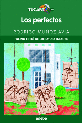 PERFECTOS, LOS 77   PREMIO EDEBE LITERATURA INFANTIL 2007