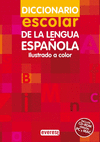 DICCIONARIO ESCOLAR DE LA LENGUA ESPAÑOLA +CD
