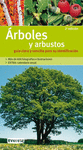 ARBOLES Y ARBUSTOS GUIA CLARA Y SENCILLA