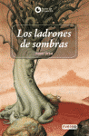 LADRONES DE SOMBRAS, LOS