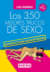 350 MEJORES TRUCOS DE SEXO, LOS