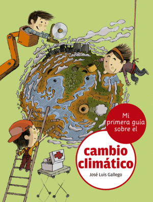 MI PRIMERA GUIA SOBRE EL CAMBIO CLIMÁTICO