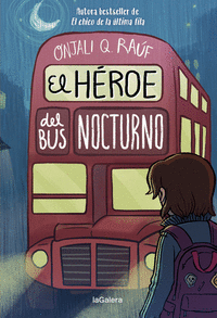 EL HEROE DEL BUS NOCTURNO +12 AÑOS