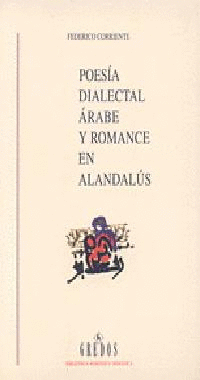 POESIA DIALECTAL ARABE Y ROMANCE EN ALANDALUS