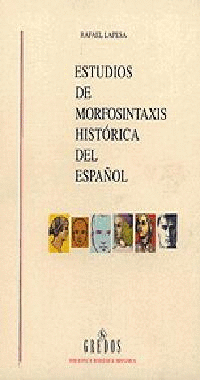 ESTUDIOS DE MORFOSINTAXIS (2 VOLS) HISTORICA DEL E