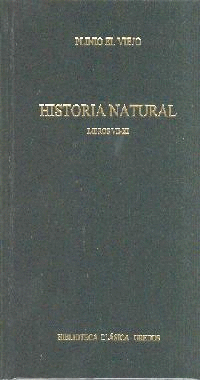 HISTORIA NATURAL LIBROS VII-XI