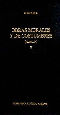 OBRAS MORALES Y DE COSTUMBRES X