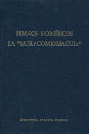 HIMNOS HOMERICOS LA BATRACOMIOMAQUIA