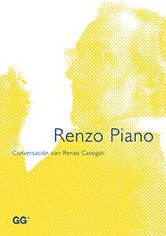 RENZO PIANO CONVERSACION DE RENZO CASSIGOLI