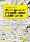IDEACION COMO GENERAR GRANDES IDEAS PUBLICITARIAS