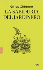 LA SABIDURIA DEL JARDINERO