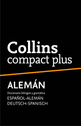 COLLINS COMPACT PLUS ESPAÑOL-ALEMAN DEUTSCH-SPANISCH