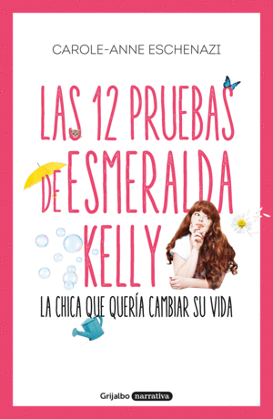 12 PRUEBAS DE ESMERALDA KELLY , LAS