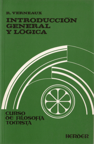 INTRODUCCION GENERAL Y LOGICA CURSO DE FILOSOFIA TOMISTA