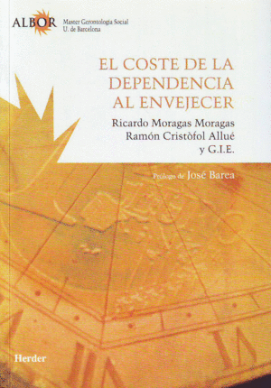 COSTE DE LA DEPENDENCIA AL ENVEJECER, EL