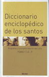 DICCIONARIO ENCICLOPEDICO DE LOS SANTOS (PACK 3 TOMOS)