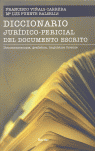 DICCIONARIO JURIDICO PERICIAL DEL DOCUMENTO ESCRITO
