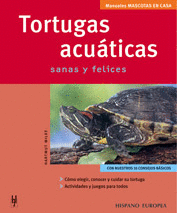 TORTUGAS ACUATICAS SANAS Y FELICES