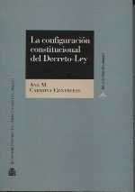 CONFIGURACION CONSTITUCIONAL DEL DECRETO LEY