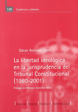 LIBERTAD IDEOLOGICA EN LA JURISPRUDENCIA DEL TRIBUANL CONSTITUCIO
