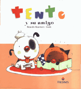 TENTO Y SU AMIGO 1