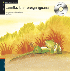 CAMILLA, THE FOREIGN IGUANA + CD