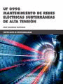*UF 0996 MANTENIMIENTO DE REDES ELECTRICAS SUBTERRANEAS DE ALTA T