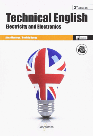 TECHNICAL ENGLISH: ELECTRICITY AND ELECTRONICS 2ªED.