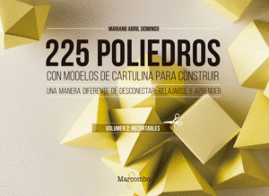 225 POLIEDROS (2) RECORTABLES CON MODELOS DE CARTULINA