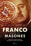 FRANCO CONTRA LOS MASONES