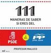 111 MANERAS DE SABER SI ERES DEL PSOE O DEL PP