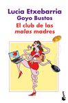 CLUB DE LAS MALAS MADRES, EL 9074