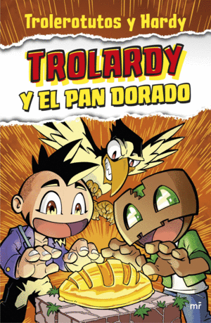 TROLARDY Y EL PAN DORADO 1 +10 AÑOS
