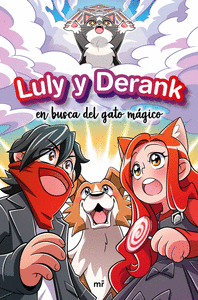 LULY Y DERANK EN BUSCA DEL GATO MÁGICO +10 AÑOS