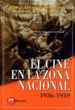 CINE EN LA ZONA NACIONAL,EL.1936-1939.