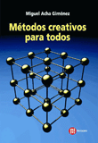 METODOS CREATIVOS PARA TODOS.