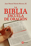 BIBLIA ESCUELA DE ORACION, LA