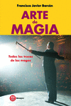 ARTE DE MAGIA:TODOS LOS TRUCOS DE LOS MAGOS
