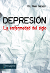 DEPRESION:ENFERMEDAD DEL SIGLO